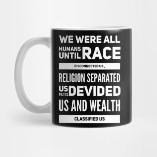 We are all human Mug